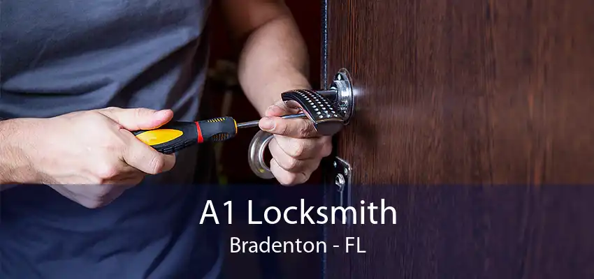 A1 Locksmith Bradenton - FL