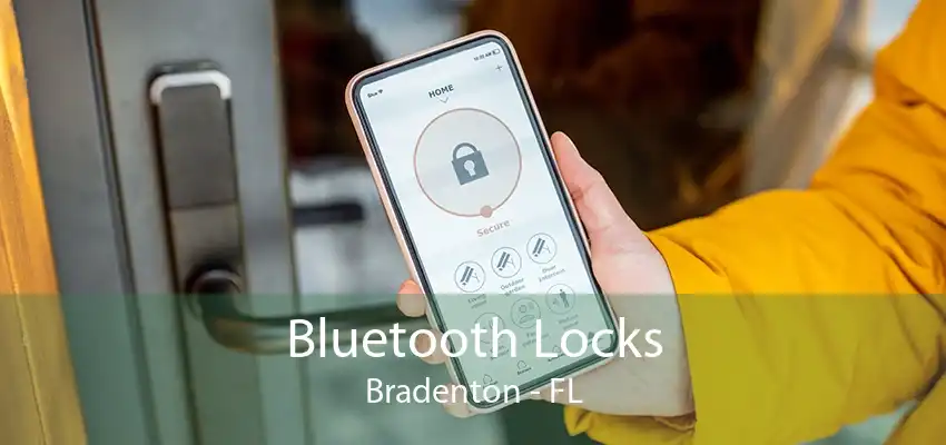 Bluetooth Locks Bradenton - FL