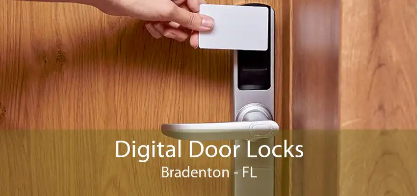 Digital Door Locks Bradenton - FL
