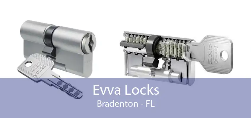 Evva Locks Bradenton - FL
