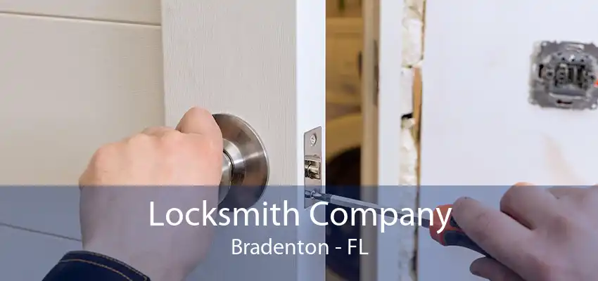 Locksmith Company Bradenton - FL