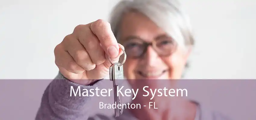 Master Key System Bradenton - FL