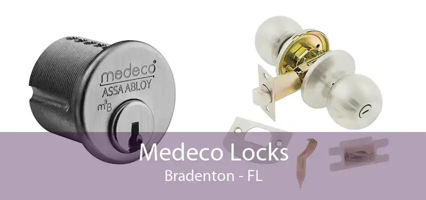 Medeco Locks Bradenton - FL