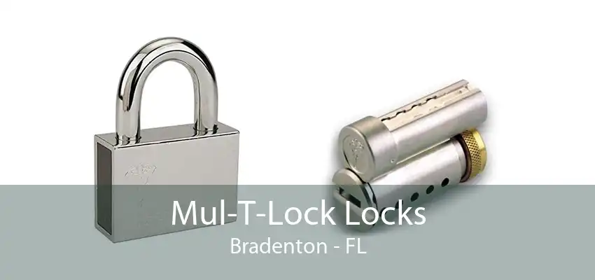 Mul-T-Lock Locks Bradenton - FL